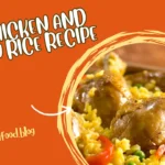 Chicken and Yellow Rice Recipe