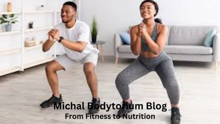 Michal Bodytorium Blog: From Fitness to Nutrition