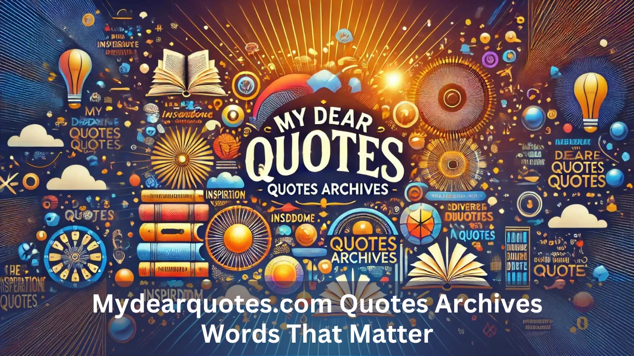 mydearquotes.com quotes archives